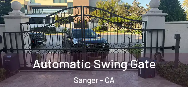  Automatic Swing Gate Sanger - CA