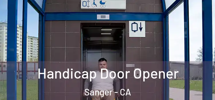  Handicap Door Opener Sanger - CA