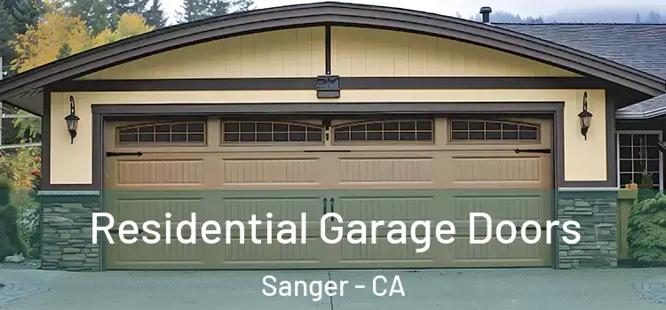  Residential Garage Doors Sanger - CA