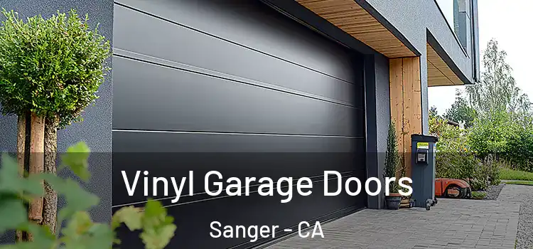  Vinyl Garage Doors Sanger - CA